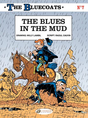cover image of The Bluecoats--Volume 7--The Blues in the Mud